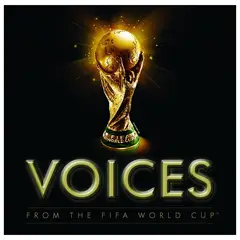 GENERICO - VOICES FROM THE FIFA WORLD CUP - VARIOS ARTISTAS / CD
