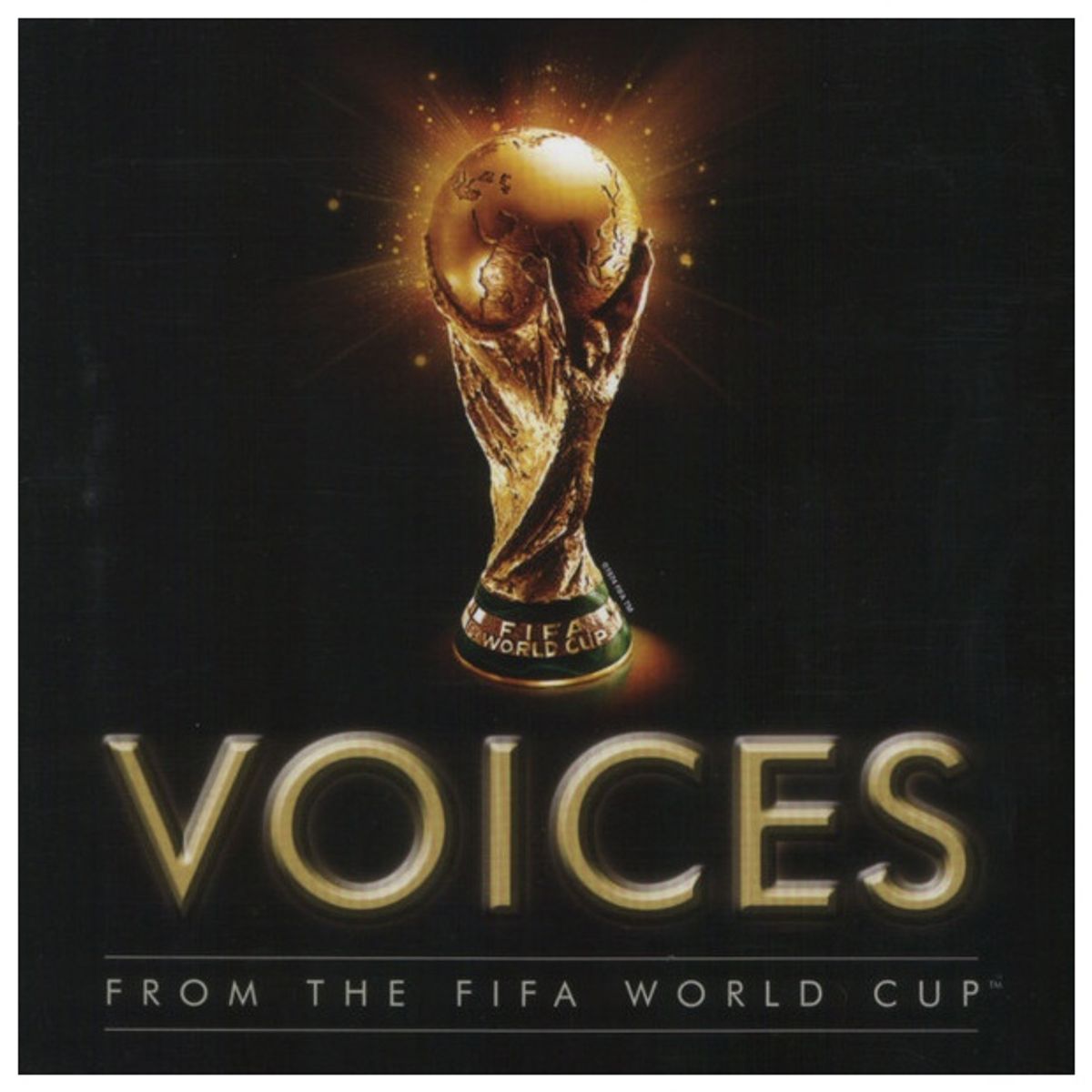 GENERICO - VOICES FROM THE FIFA WORLD CUP  - VARIOS ARTISTAS / CD