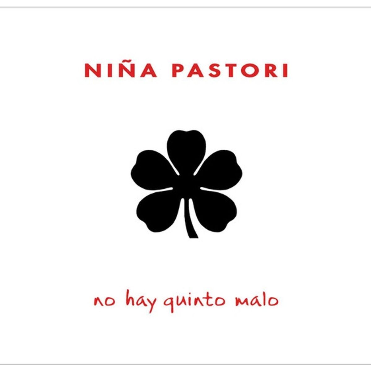 GENERICO - NIÑA PASTORI - NO HAY QUINTO MALO / CD