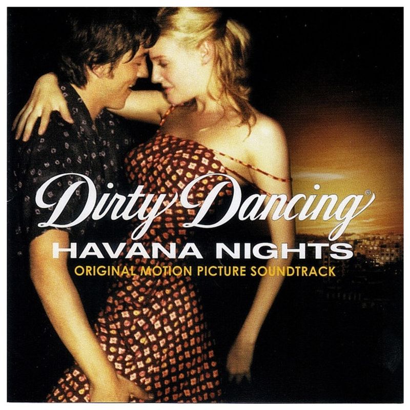 GENERICO - DIRTY DANCING HAVANA NIGHTS  - SOUNDTRACK   CD
