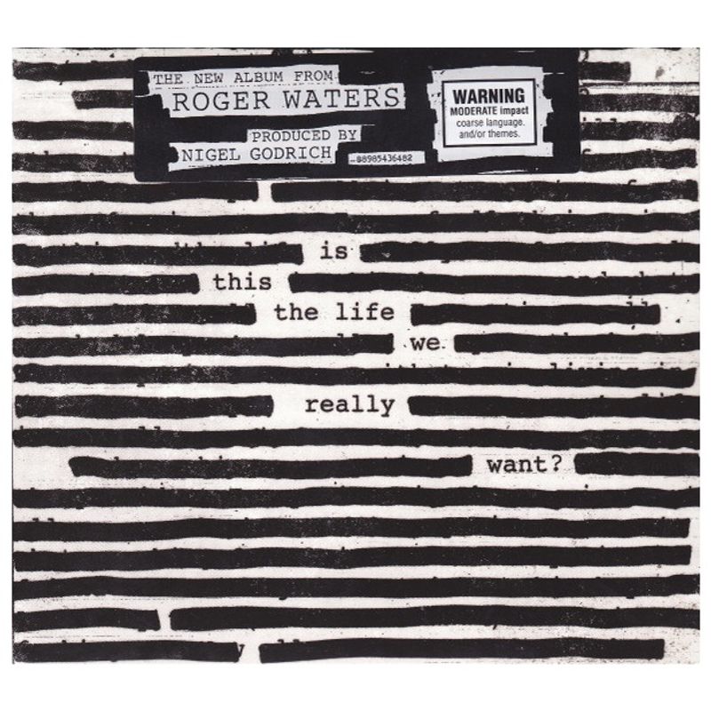 GENERICO - ROGER WATERS - IS THIS THE LIFE WE REALLY WANT USA  CD