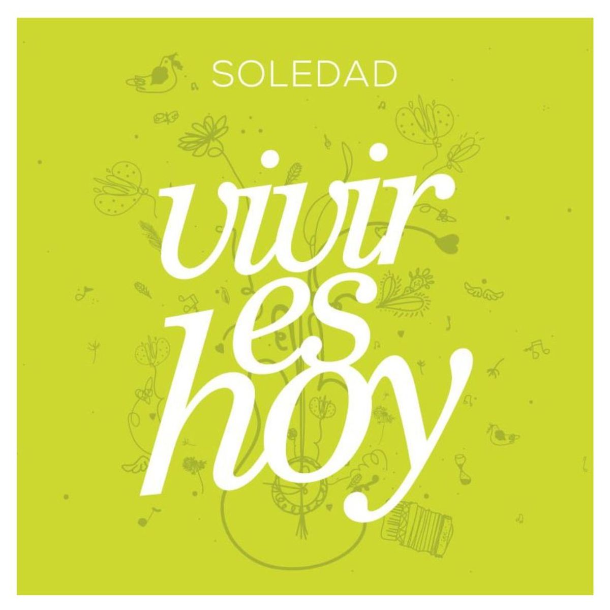 GENERICO - SOLEDAD - VIVIR ES HOY / CD