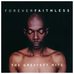 GENERICO - FAITHLESS - FOREVER FAITHLESS THE GREATEST HITS  CD