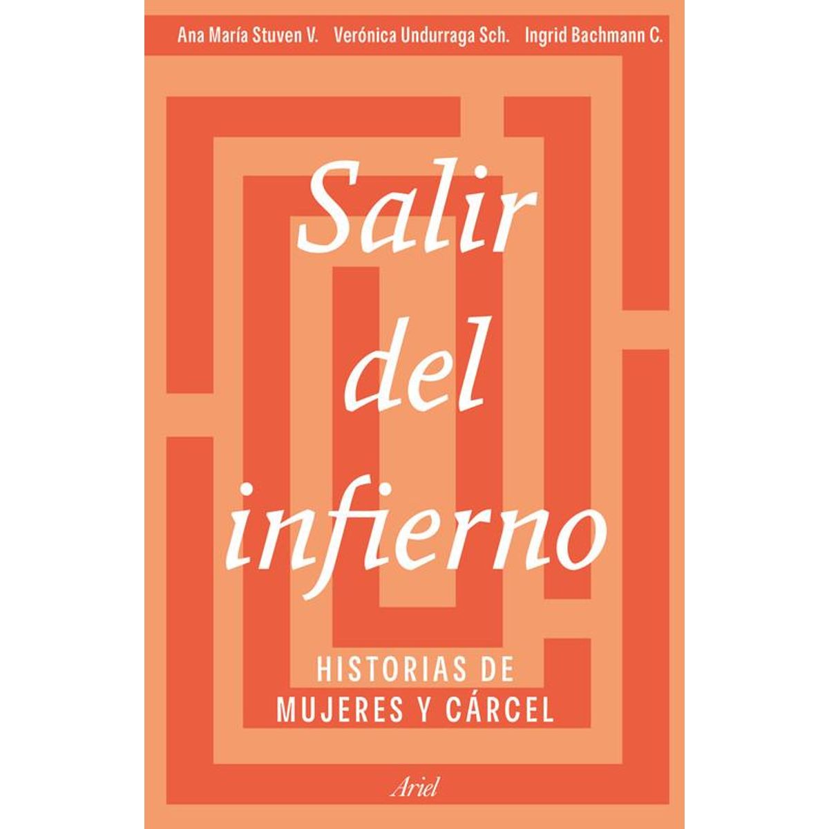 ARIEL - Libro Salir del Infierno - Ana María Stuven