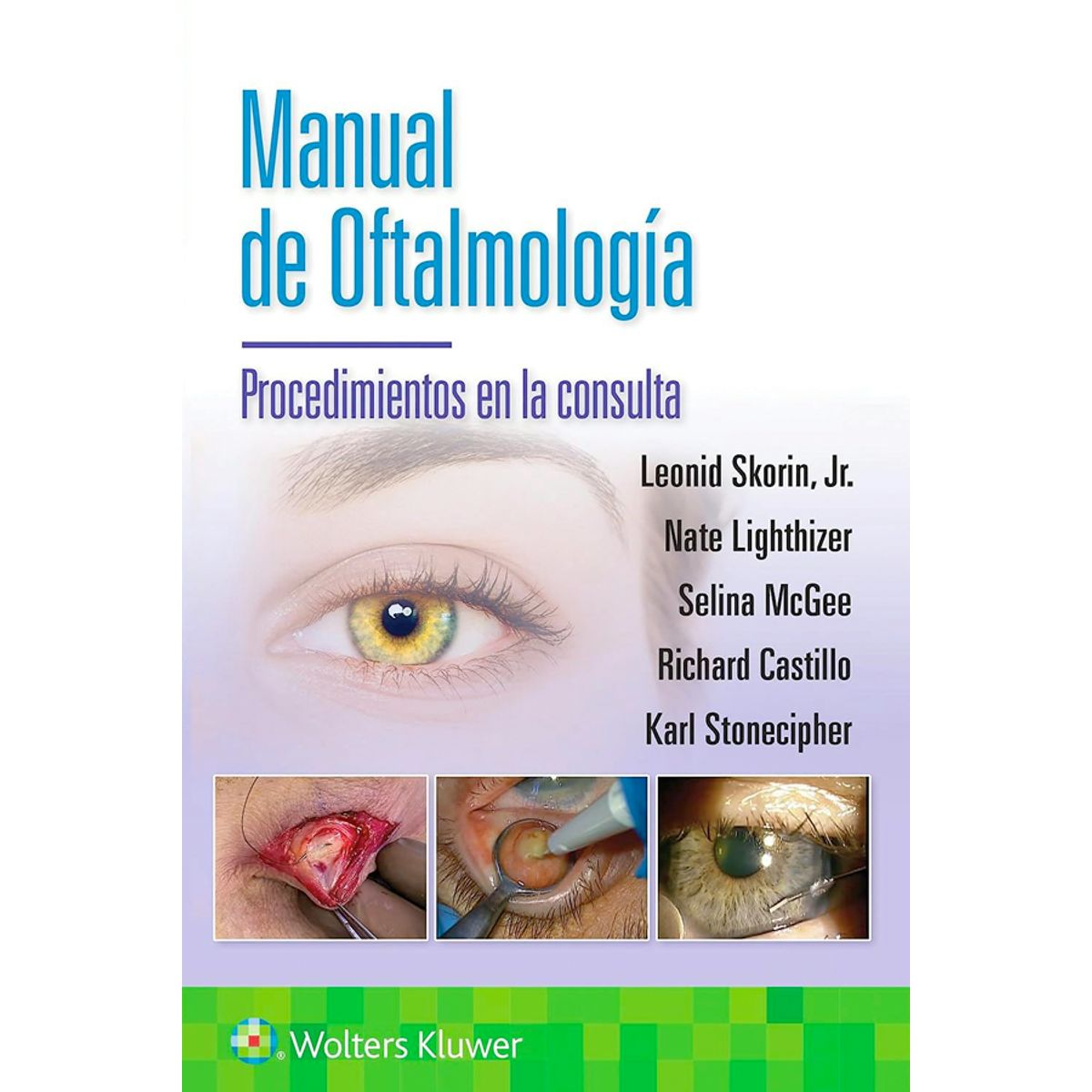 EDITORIAL MEDITERRANEO - Libro Manual de oftalmología. Procedimientos en la consulta