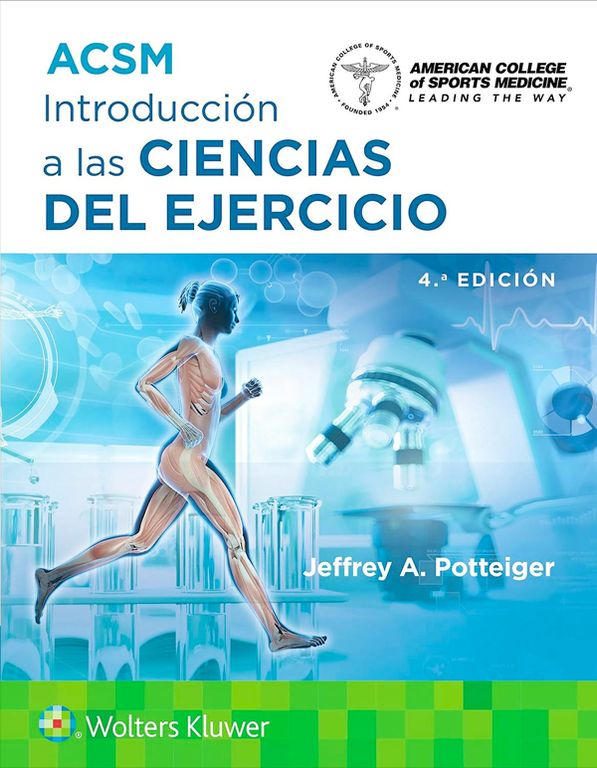 Libro ACSM. Introduccion a las ciencias del ejercicio 4a Ed