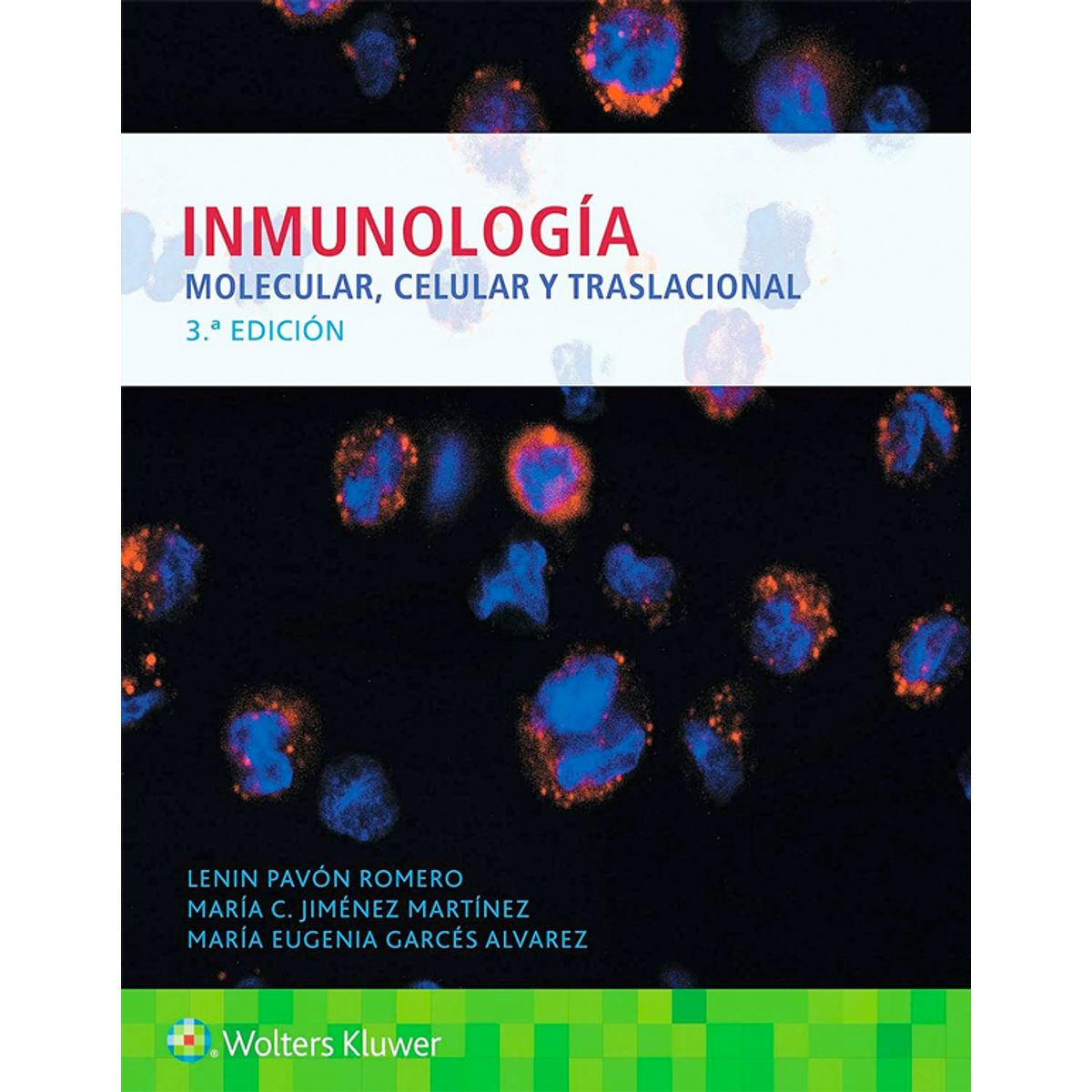 EDITORIAL MEDITERRANEO - Libro Inmunología molecular, celular y traslacional 3ª Ed.