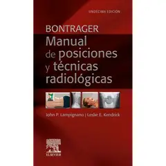 EDITORIAL MEDITERRANEO - Libro Bontrager. Manual de posiciones y técnicas radiológic