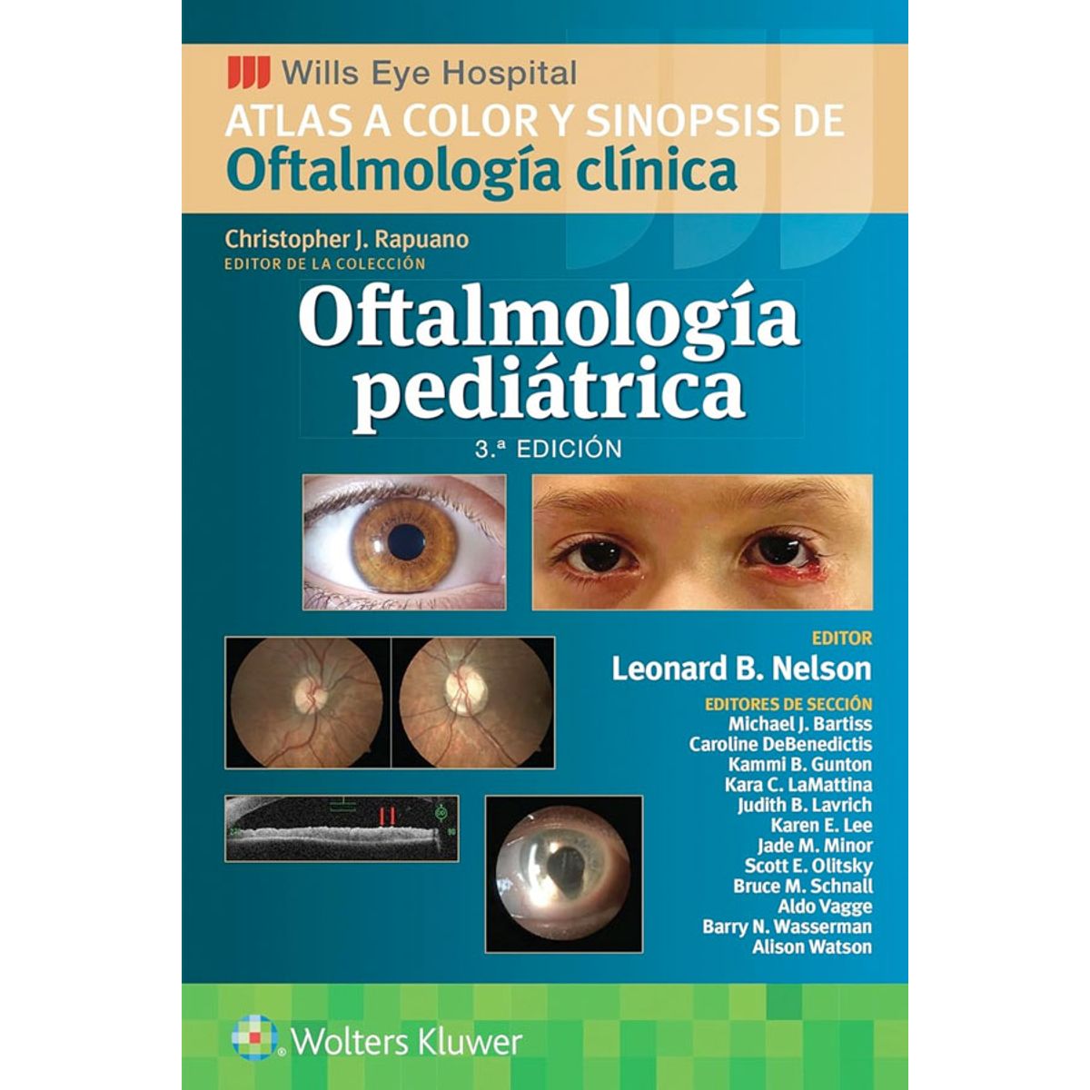 EDITORIAL MEDITERRANEO - Libro Wills Eye Hospital. Oftalmología pediátrica 3ª Ed.