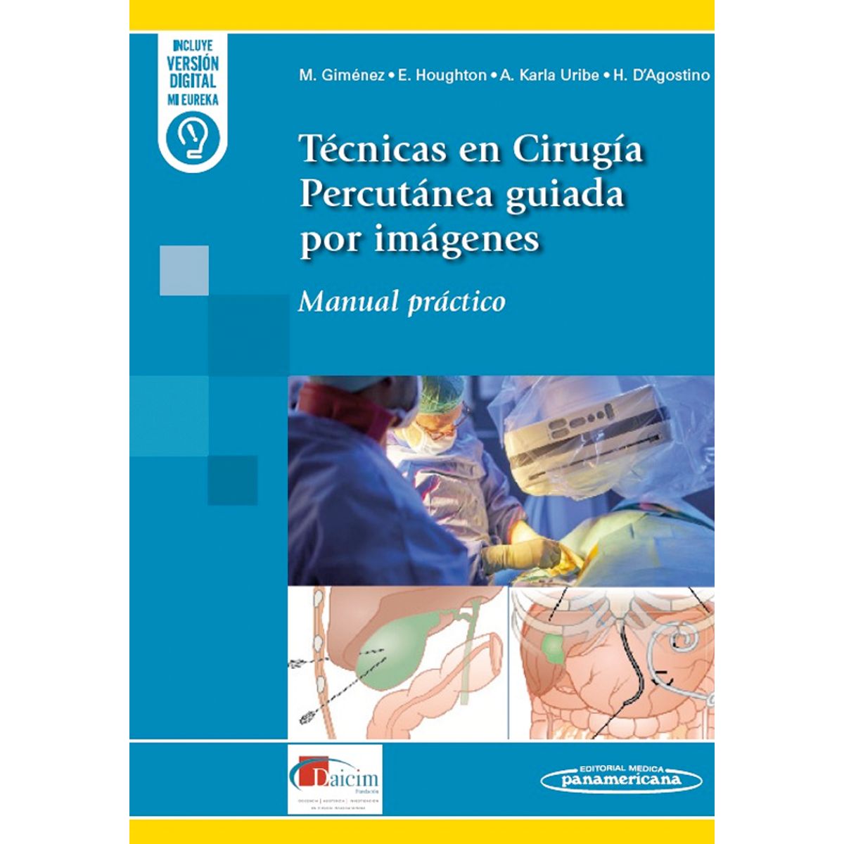 EDITORIAL MEDITERRANEO - Libro Técnicas en Cirugía Percutánea por imágenes