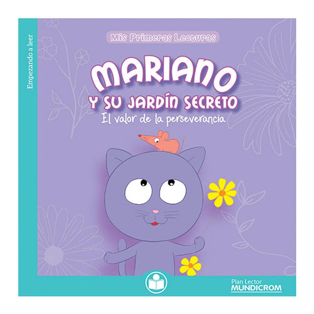 MUNDICROM - PLAN LECTOR-MARIANO Y SU JARDÍN SECRETO
