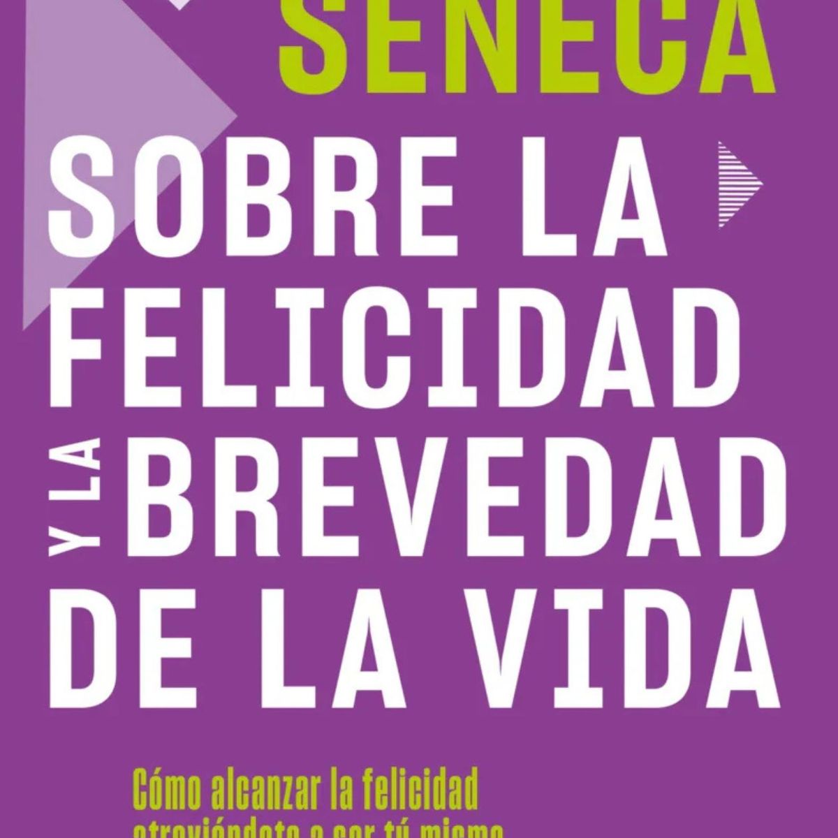 BOOKET - SOBRE LA FELICIDAD Y LA BREVEDAD DE LA VIDA