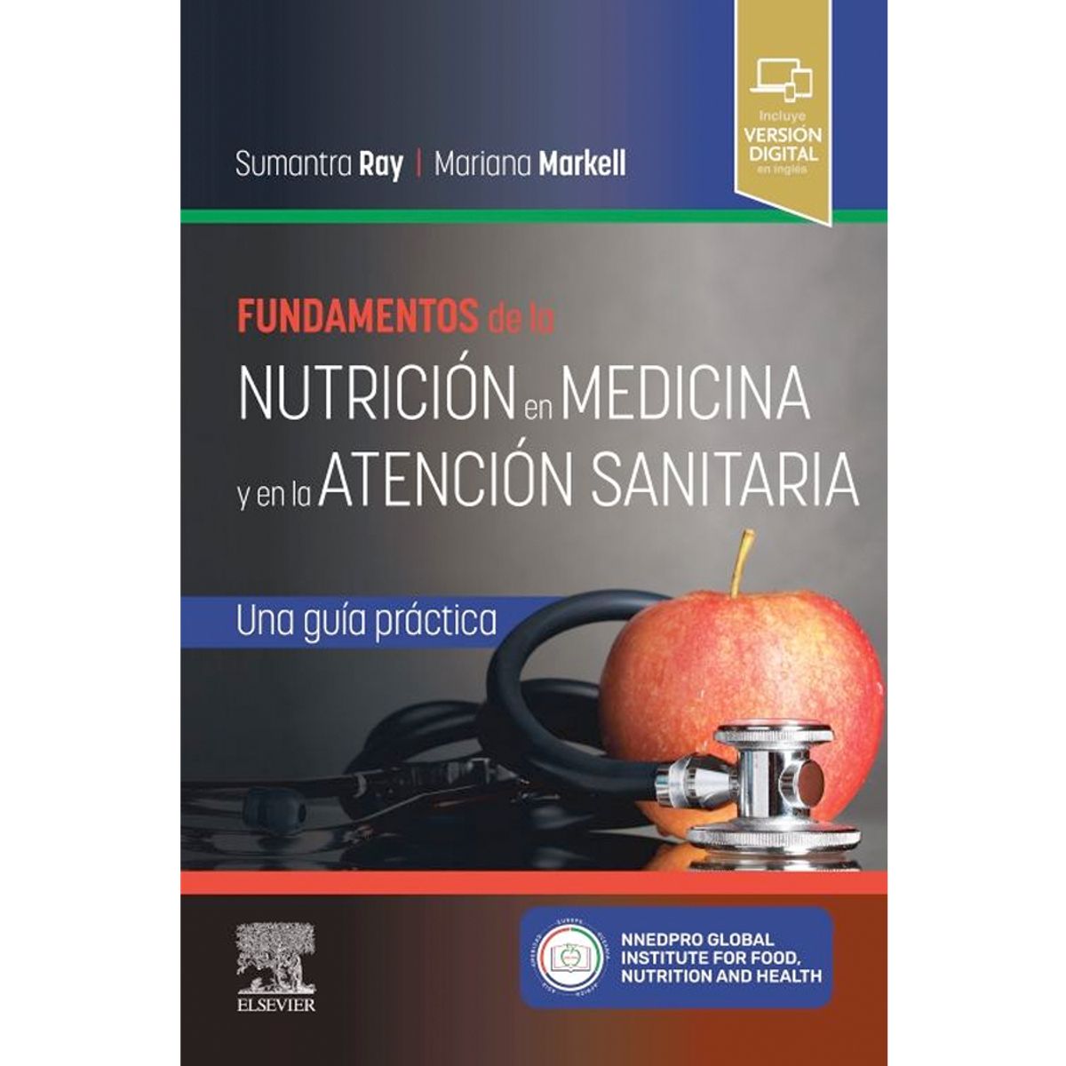 EDITORIAL MEDITERRANEO - Libro Fundamentos de la nutrición en medicina y en la atenc