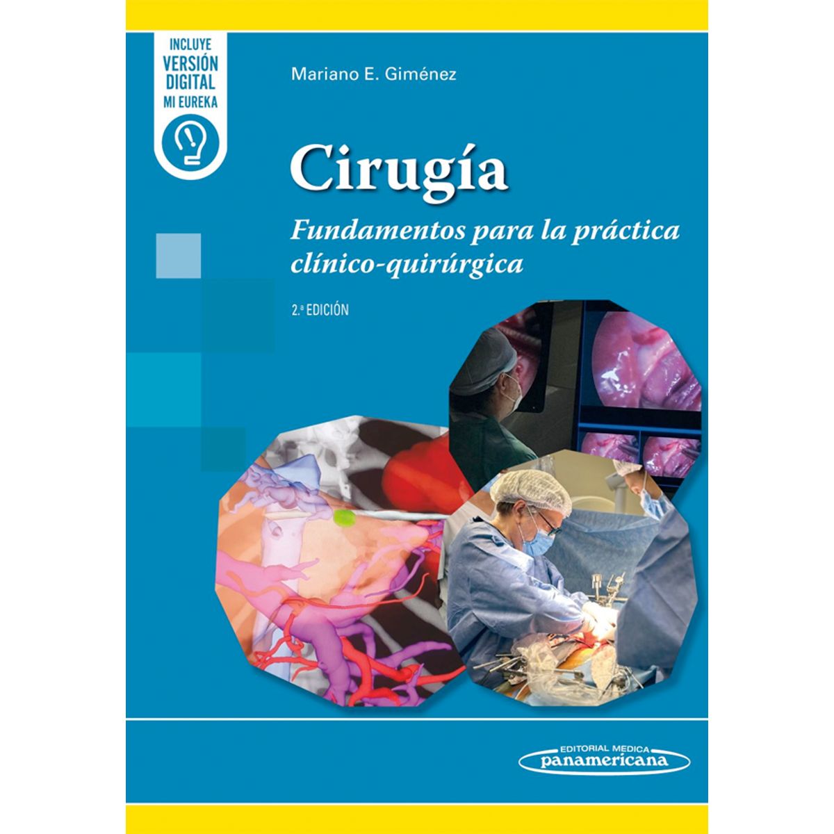 EDITORIAL MEDITERRANEO - Libro Cirugía Fundamentos para la práctica clínico-quirúrgi