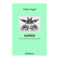 EDITORIAL CATALONIA - Sueños diez claves para interpretarlos