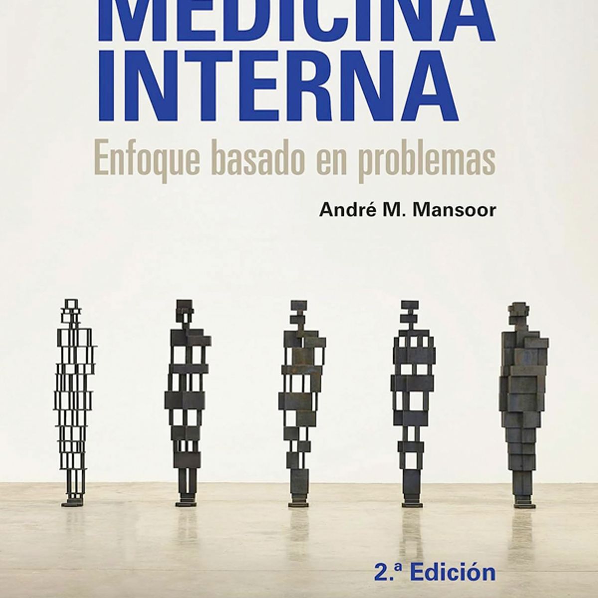 EDITORIAL MEDITERRANEO - Libro Medicina interna. Enfoque basado en problemas 2ª Ed.
