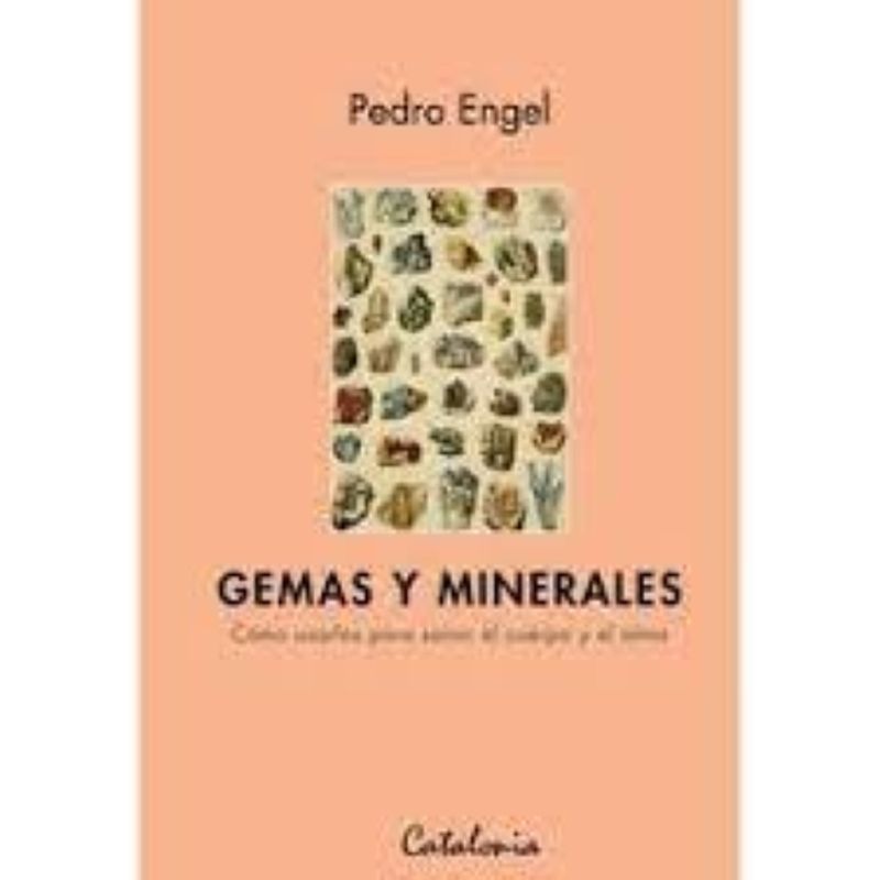 EDITORIAL CATALONIA - Gemas y minerales - Pedro Engel