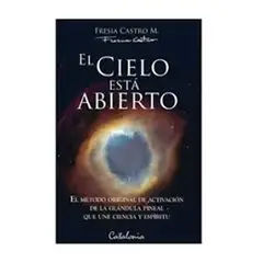 EDITORIAL CATALONIA - El cielo está abierto - Fresia Castro