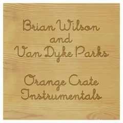 GENERICO - Brian Wilson Van Dyke Parks Orange Crate Instrumental Vinilo