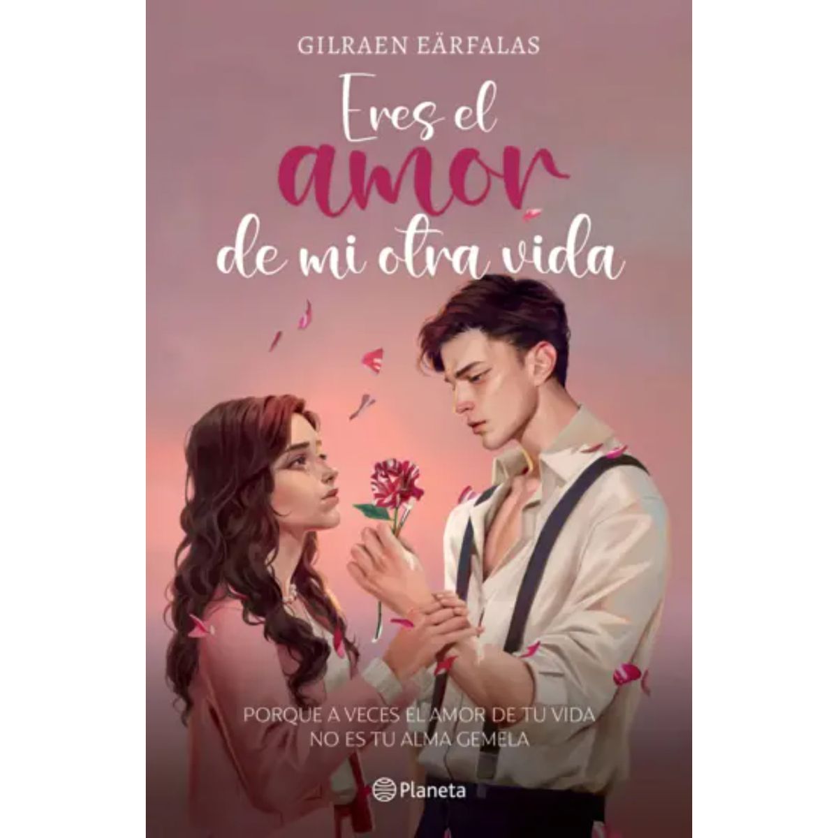 PLANETA - Eres El Amor De Mi Otra Vida