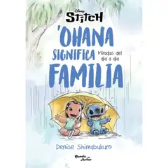PLANETA JUNIOR - Stitch. Ohana Significa Familia