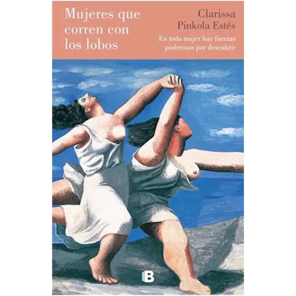 EDICIONES B - Mujeres Que Corren Con Los Lobos Ed. Ani