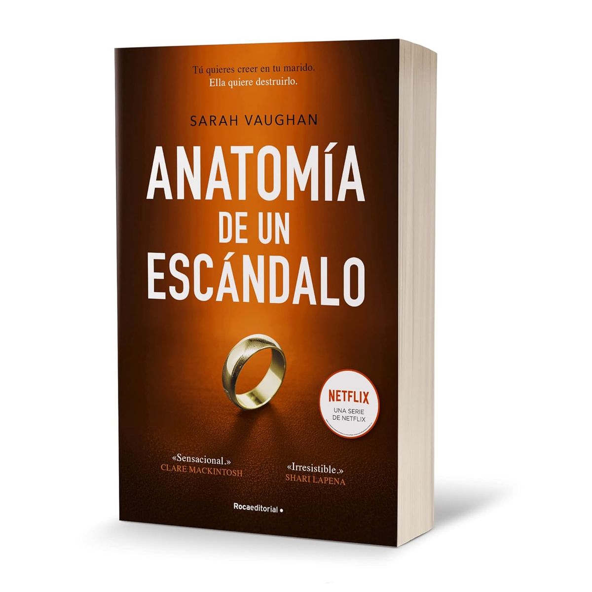 ROCA EDITORIAL - Anatomia De Un Escandalo