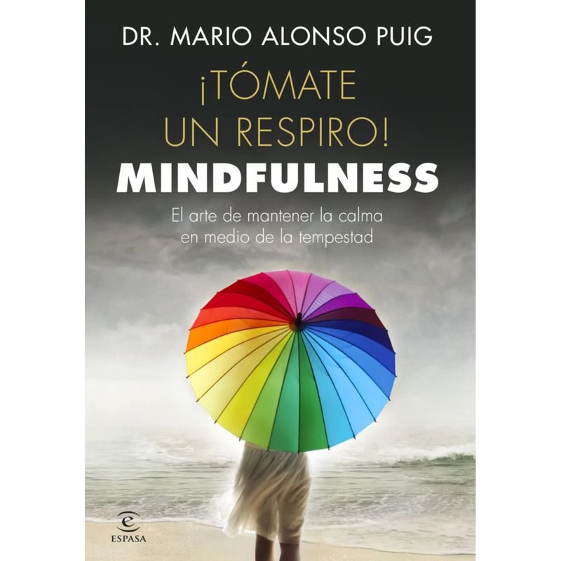 ESPASA - ¡Tómate Un Respiro! Mindfulness
