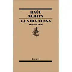 LUMEN - La Vida Nueva - Autor(a):  Raul Zurita