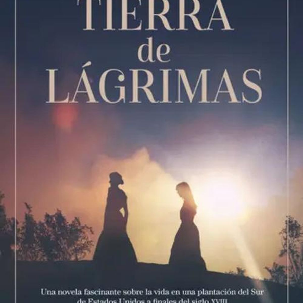 PLANETA - Libro Tierra de lágrimas - Kathleen Grissom