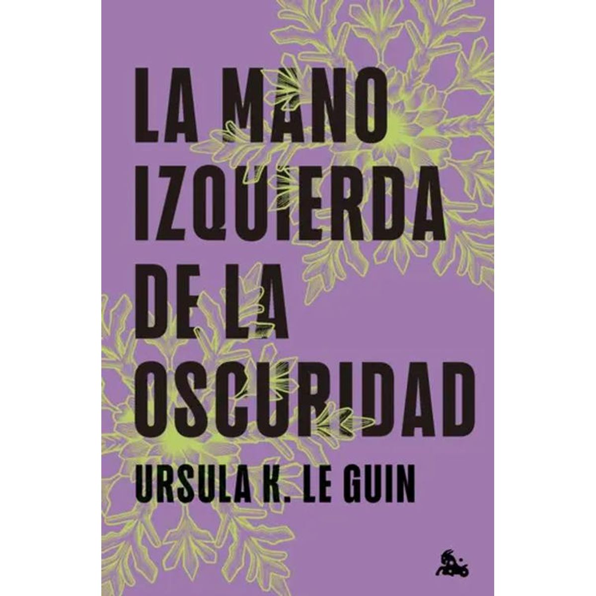 AUSTRAL - Libro La mano izquierda de la oscuridad - Ursula K. Le Guin