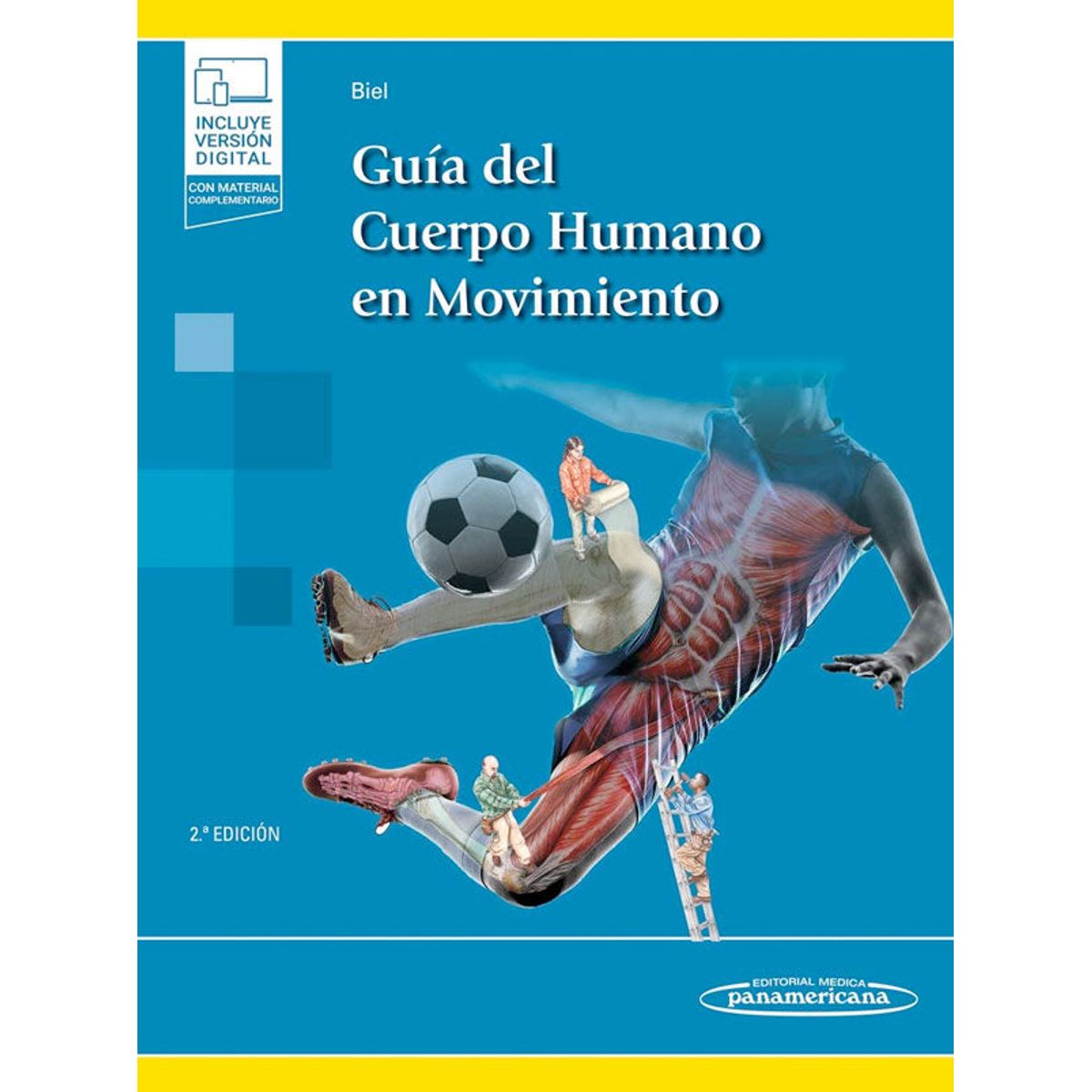EDITORIAL MEDITERRANEO - Libro Guía del cuerpo humano en movimiento