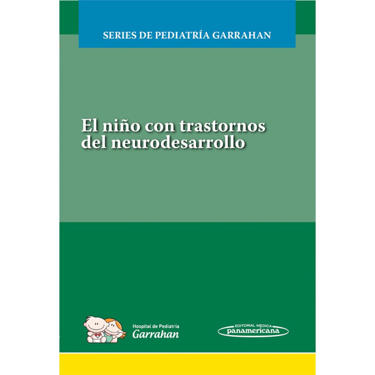 EDITORIAL MEDITERRANEO - Libro El niño con trastornos del neurodesarrollo