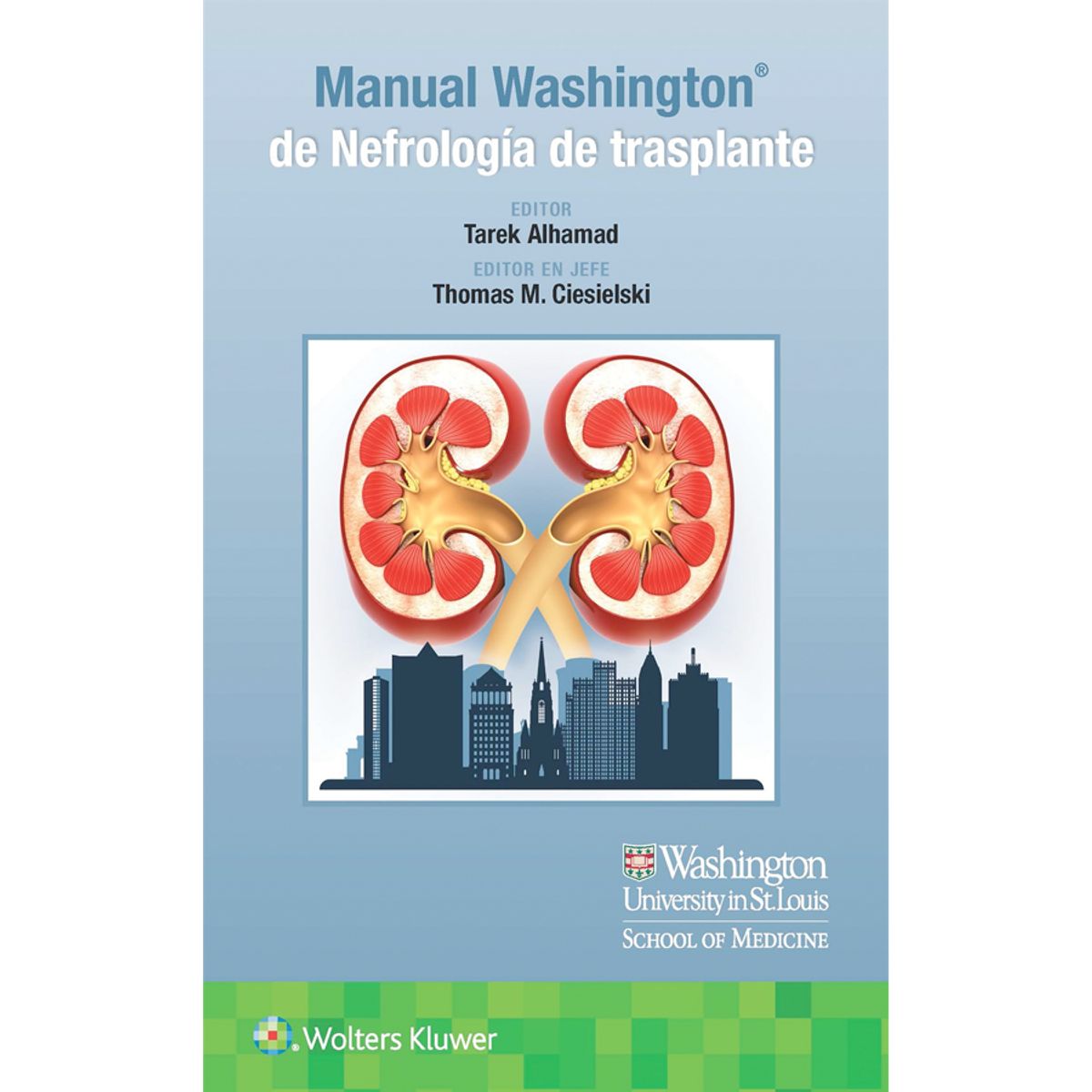 EDITORIAL MEDITERRANEO - Libro Manual Washington de nefrología de trasplante