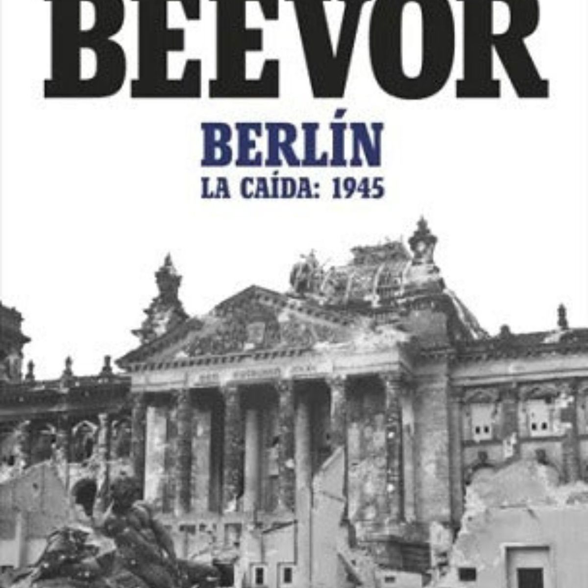 CRITICA - BERLIN - ANTONY BEEVOR