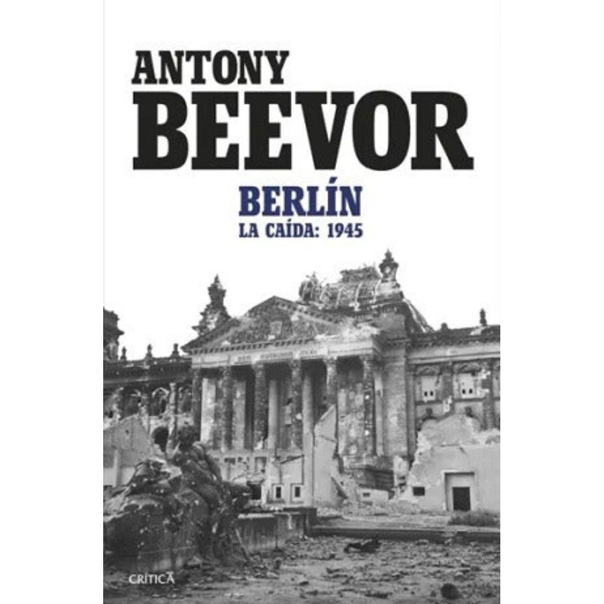 CRITICA - BERLIN - ANTONY BEEVOR