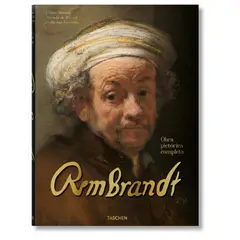 TASCHEN - Rembrandt. Obra pictórica completa