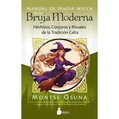 SIRIO EDITORIAL - Manual de magia Wicca de la bruja moderna