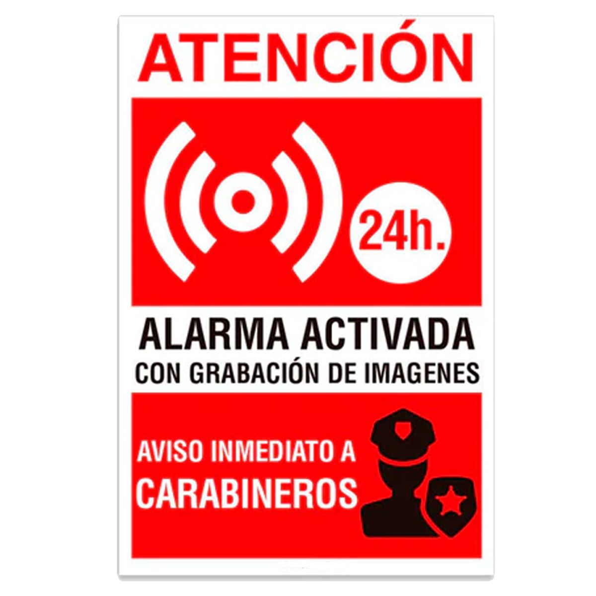 CREA PRINT - Aviso en base aluminio Disuasiva alarma activada