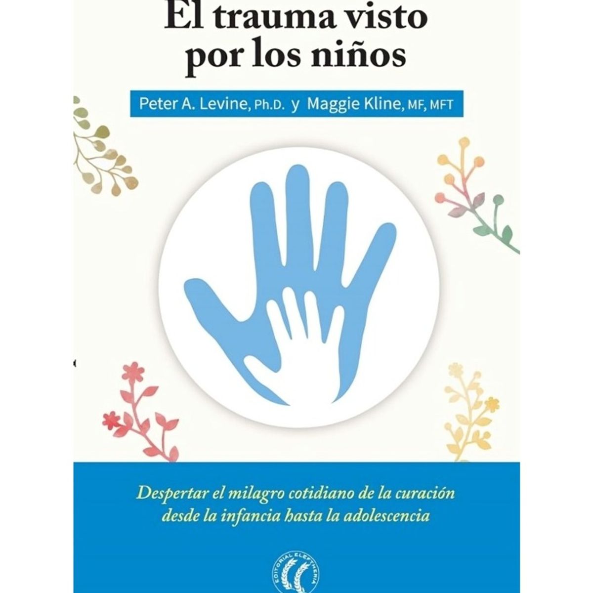TOP10BOOKS - LIBRO El Trauma Visto Por Los Niños - El Trauma Visto Por Los Niños