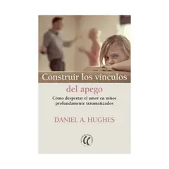 TOP10BOOKS - LIBRO Construir Los Vinculos Del Apego - Construir Los Vinculos Del Apego