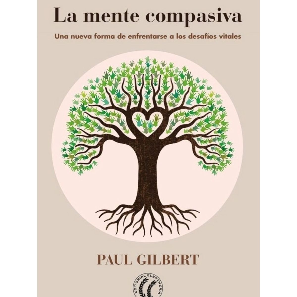 TOP10BOOKS - LIBRO La Mente Compasiva - PAUL GILBERT