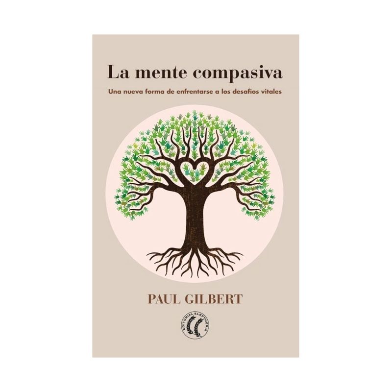 TOP10BOOKS - LIBRO LA MENTE COMPASIVA / PAUL GILBERT / ELEFTHERIA