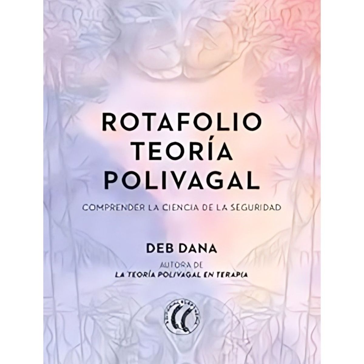 TOP10BOOKS - LIBRO Rotafolio Teoría Polivagal - Rotafolio Teoría Polivagal