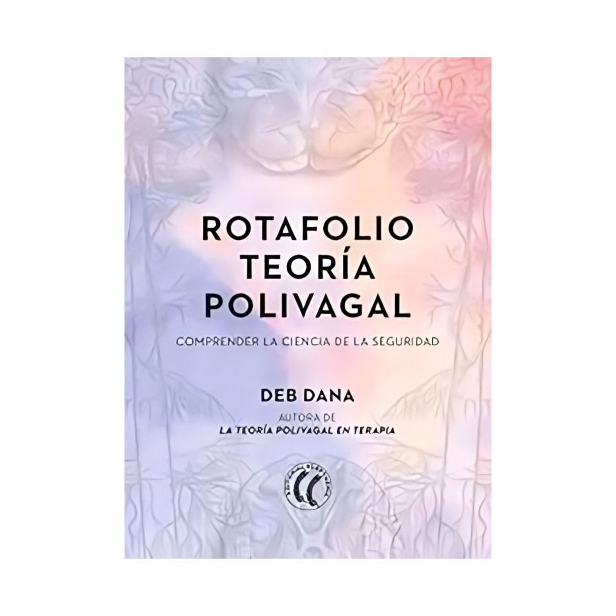 TOP10BOOKS - LIBRO Rotafolio Teoría Polivagal - Rotafolio Teoría Polivagal