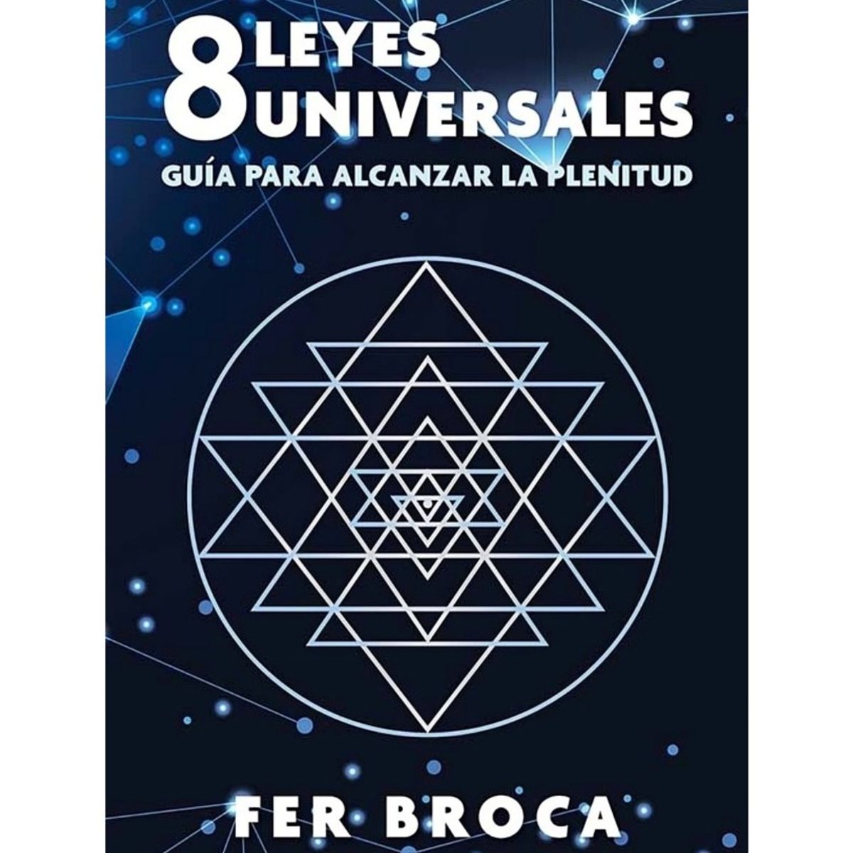 TOP10BOOKS - LIBRO 8 Leyes Universales - 8 Leyes Universales