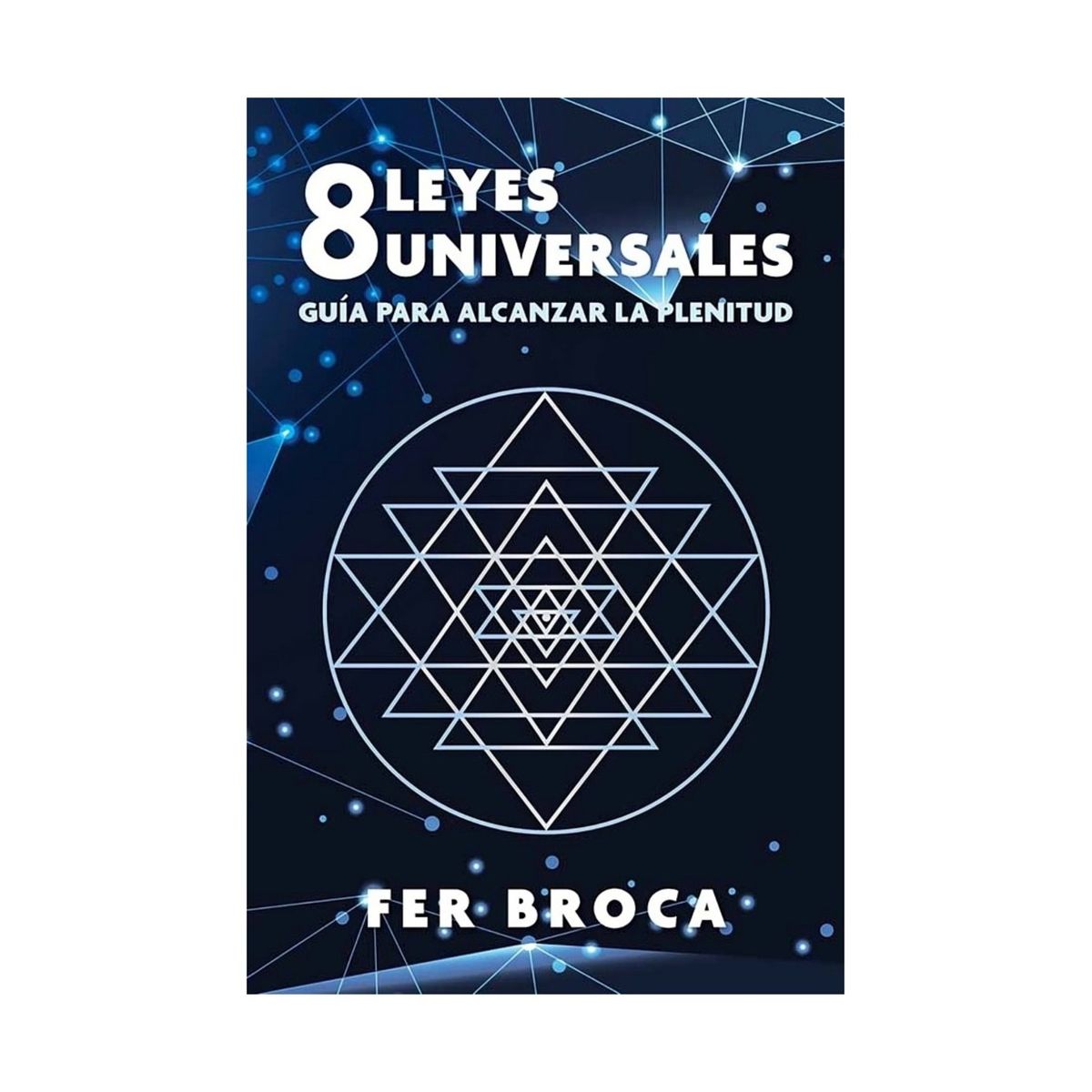 TOP10BOOKS - LIBRO 8 Leyes Universales - 8 Leyes Universales