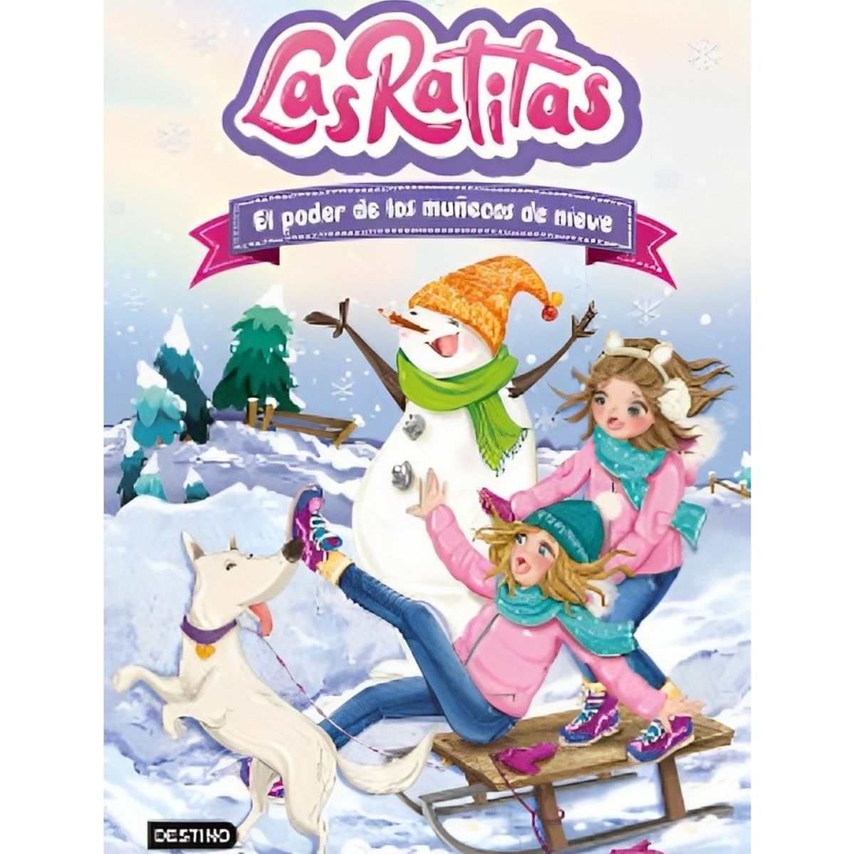 TOP10BOOKS - LIBRO Las Ratitas 6. El Poder De Los Muñecos De Nieve