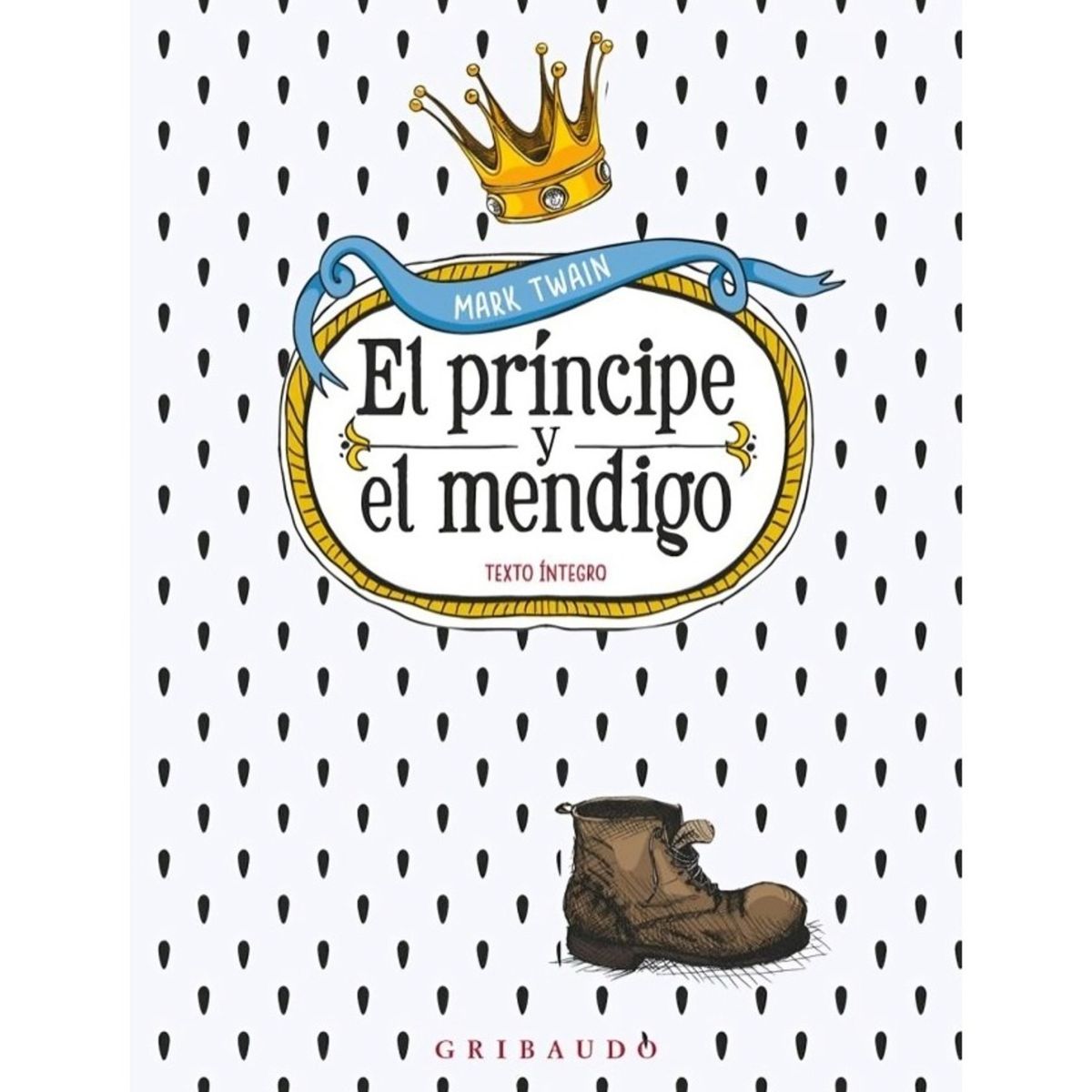 TOP10BOOKS - LIBRO El Principe Y El Mendigo - El Principe Y El Mendigo