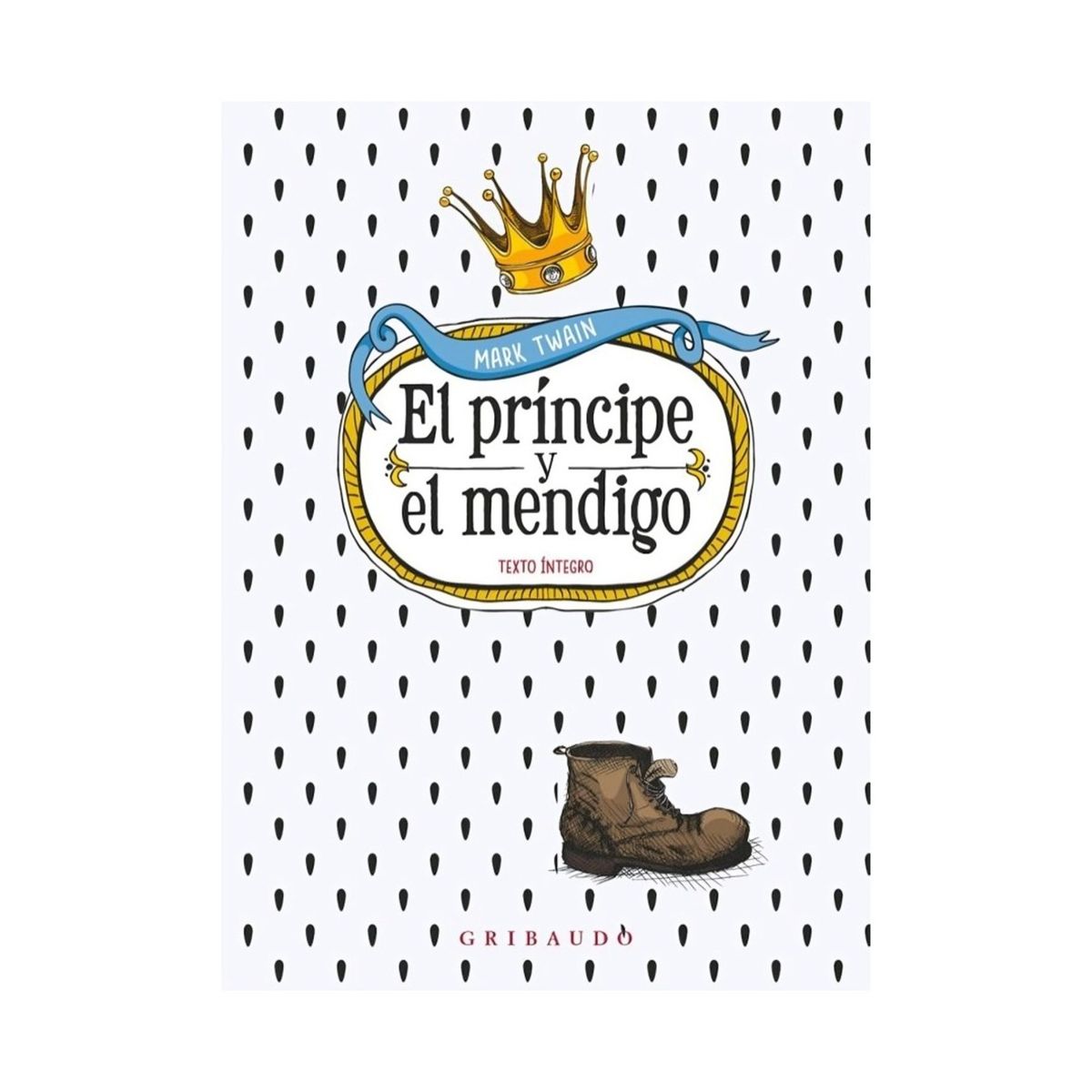 TOP10BOOKS - LIBRO El Principe Y El Mendigo - El Principe Y El Mendigo